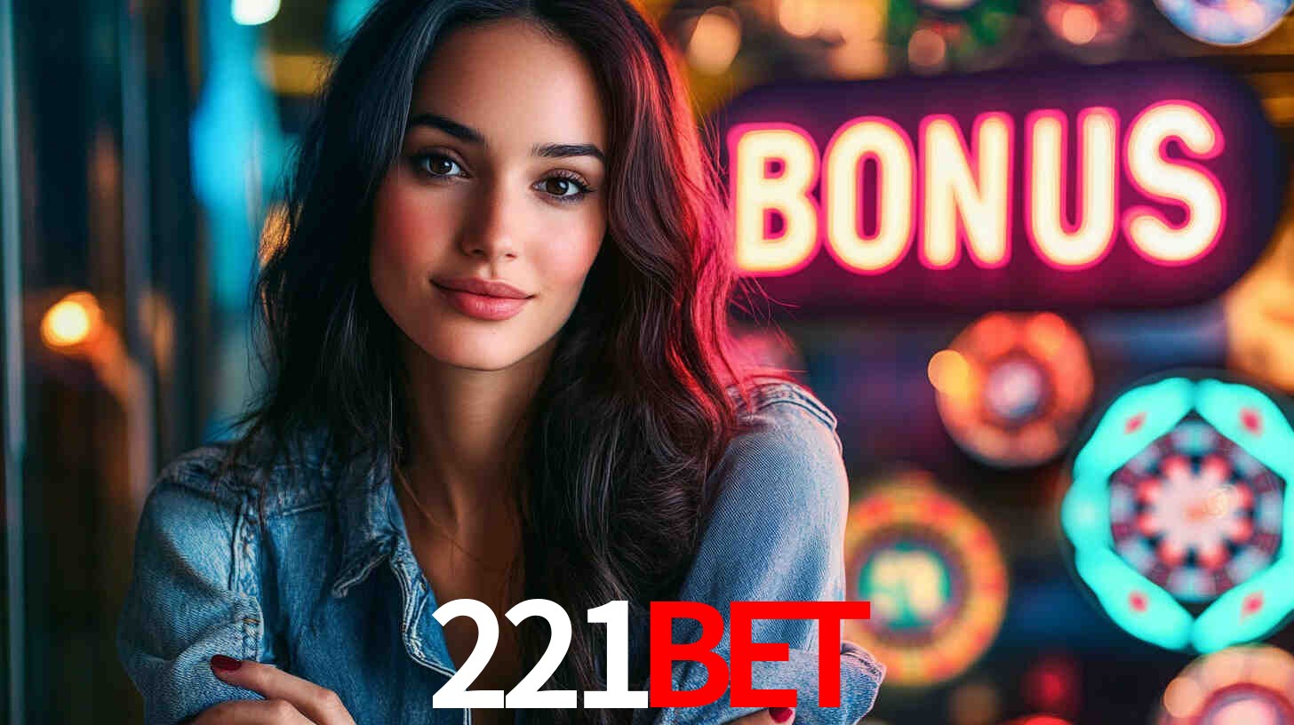 Descubra a Categoria de Bônus no 221BET: Uma Oportunidade Imperdível